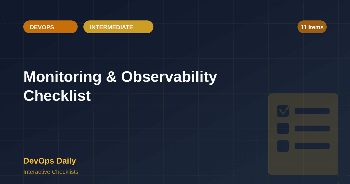 Monitoring & Observability Checklist